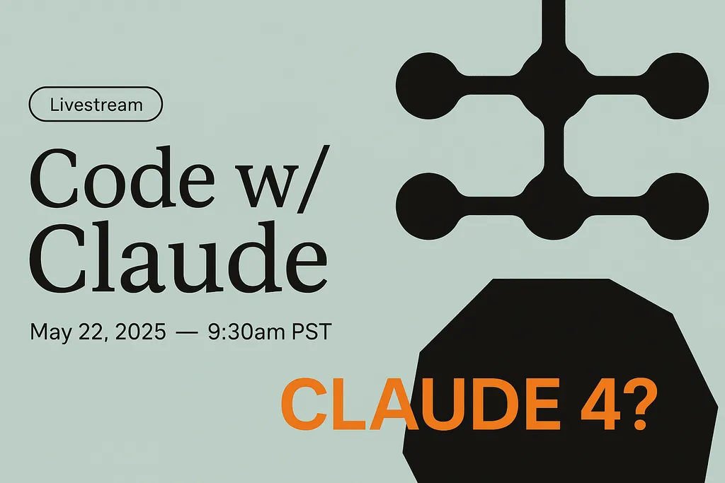 Will they Announce Claude 4 at Code with Claude event